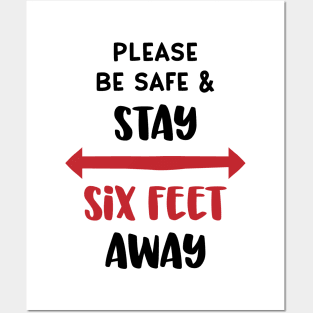 Stay Safe Six Feet Away Posters and Art